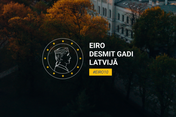 EIRO 10 GADI LATVIJĀ